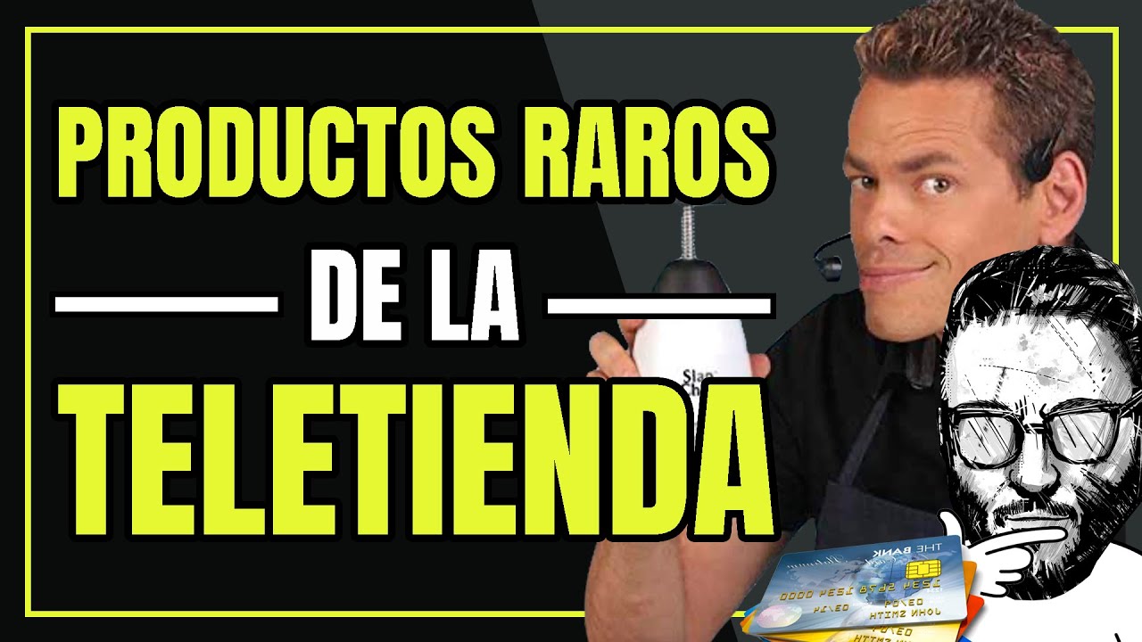 Productos raros de LA TELETIENDA