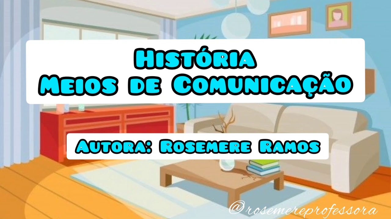 História Meios De Comunicação Youtube 