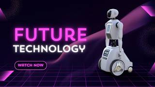 The World in 2027 New AI Technologies That Will Change Everything