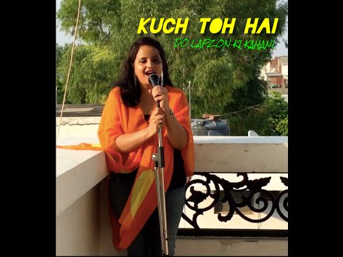 Kuch toh hai  Female cover by Ritu Athwani  Armaan malik  Do lafzon ki kahani
