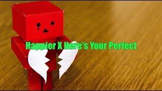 Lirik Lagu Happier X Here's Your Perfect | Cover By Eltasya Natasha