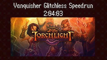 ⚔️⏱️Torchlight 1 Vanquisher glitchless speedrun in 2:04:03