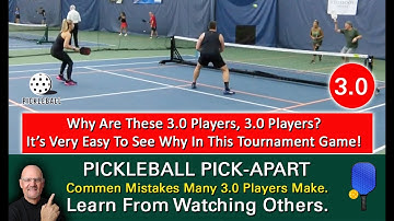 Pickleball! 3.0 Play—What Does It Really Look Like?