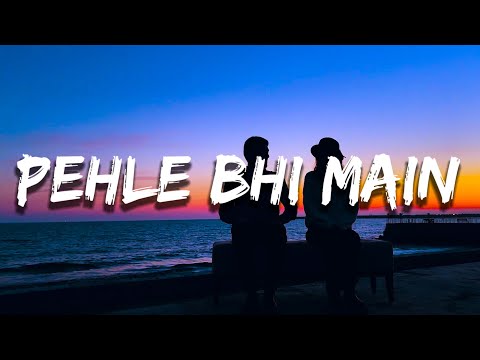Paagal Pagal Hain Thode Baadal Pagal Hain Dono Khulke Barse Bheegein Aa Zara Lyrics Pehle Bhi Main