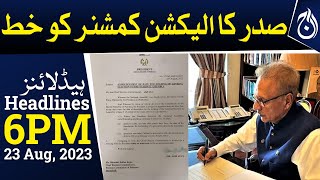 President Arif Alvi invites CEC Raja for meeting to fix &lsquo;appropriate date&rsquo; for elections - Aaj News