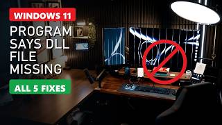 '.dll is Missing' Error - 5 Fixes That Work for Any Program (Windows 11)