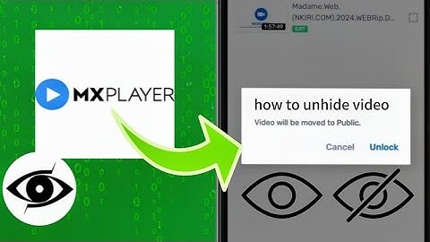 how to unhide video in mx player (Best Tutorial)