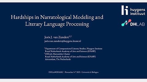 J. van Zundert - Hardships in Narratological Modeling and Literary Language Processing