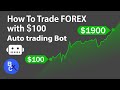 100 forex account trading strategy  easy  auto trading bot 