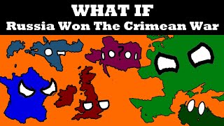 What If Russia Won The Crimean War?