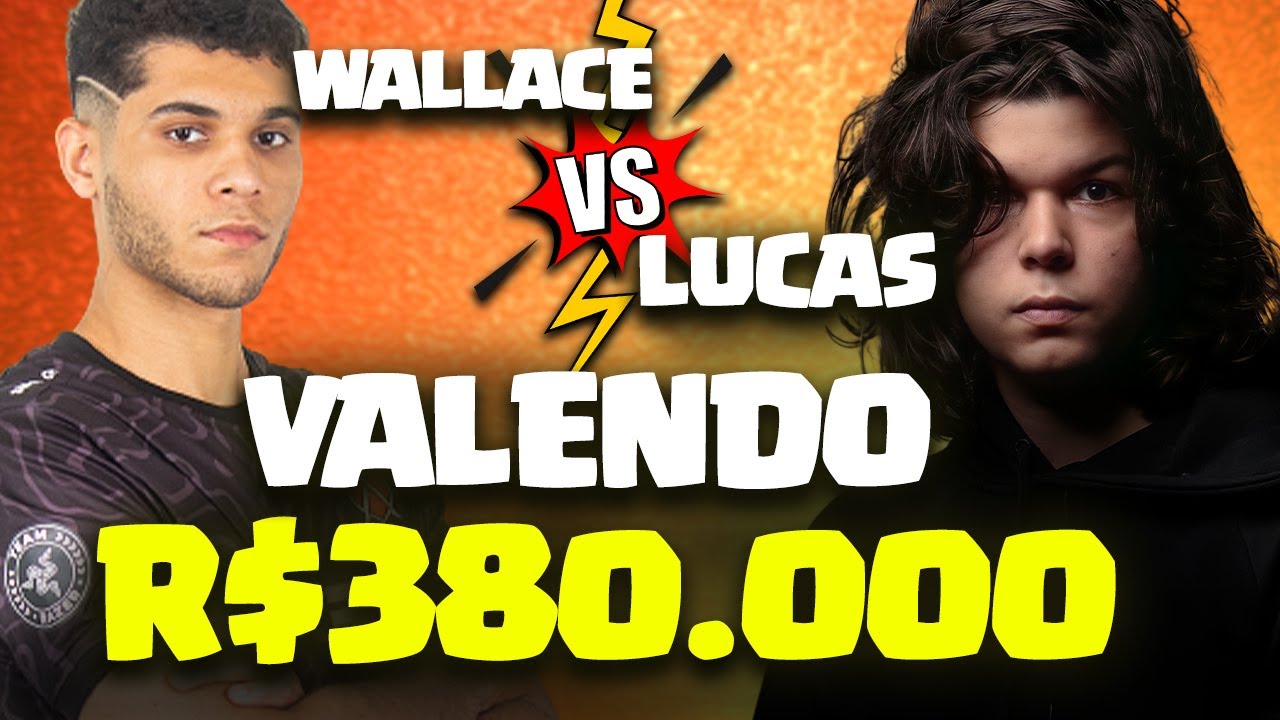 LUCAS X WALLACE SEM VALER TOP GLOBAL APENAS 380 MIL REAIS NO CLASH lucas-x-wallace-sem-valer-top-global-apenas-380-mil-reais-no-clash