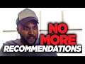Stop Recommending Things!