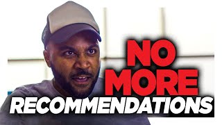 Stop Recommending Things!