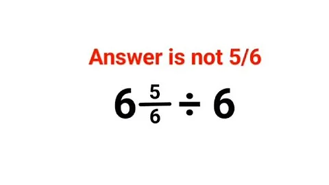 6(5/6)÷6 The answer is not 5/6. Many got it wrong!  Ukraine Math Test #math #percentages #ukraine