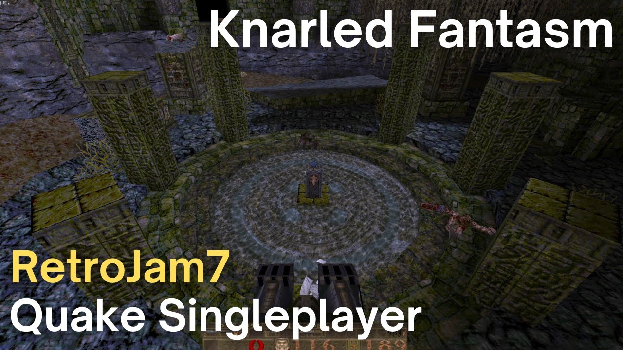 Quake Singleplayer - RetroJam7 - Knarled Fantasm (rj7_ish)