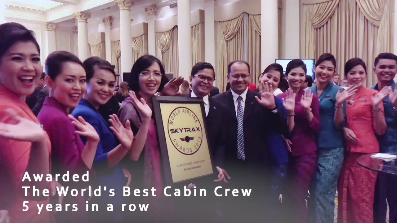 Garuda Indonesia Skytrax World S Best Cabin Crew 2018 Youtube