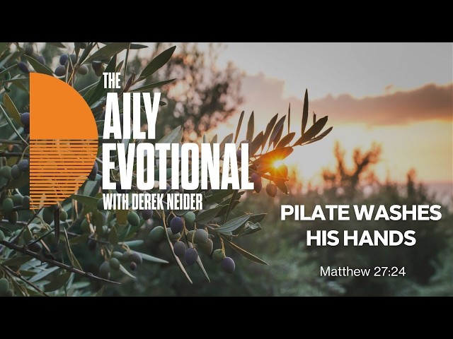 Pilate Washes His Hands | Matthew 27:24