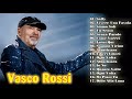 Le Più Belle Canzoni Di Vasco Rossi || Vasco Rossi Greatest Hits || The Best Of Varco Rossi