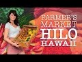 🍍Hilo Hawaii Farmers Market Tour + Prices | Tropical Fruits & Crafts