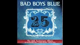 Bad Boys Blue - I Don&#39;t Know Her Name