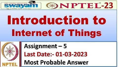 Introduction to Internet of Things |Assignment 5| Most Probable Answer | Nptel 2023