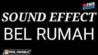 SOUND EFFECT YOUTUBER - BEL RUMAH