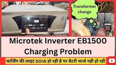 Microtek Inverter EB 1500 Charging Problem | Charging Light Blinking | Inverter Repair |Jeevan Tech|