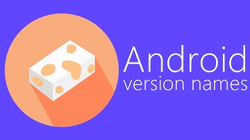 Android version names – From Cupcake to Nougat