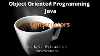 Lecture 06-V1-Object Oriented Programmng in Java - Constructors