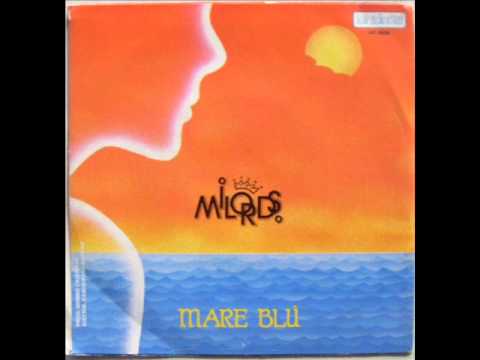 Milords — I MILORDS      MARE BLU     1981