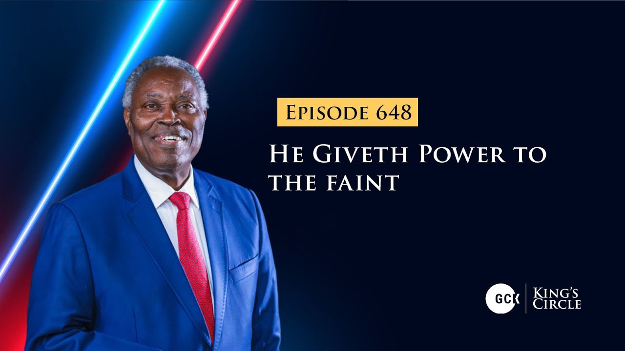 GCK-KC EP 648 || Он даёт силу слабым || Пастор В.Ф. Кумуй