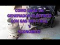 COMO USAR UN GENERADOR ELÉCTRICO CON GAS MUY FÁCIL Y ECONÓMICO