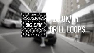 [FREE] 20  Vocal/ Instrumental Drill Loops for NY/UK Drill ''BIG DRIP' (Ghosty, Pop Smoke, 808Melo)