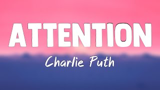 Attention - Charlie Puth [Letra] ?