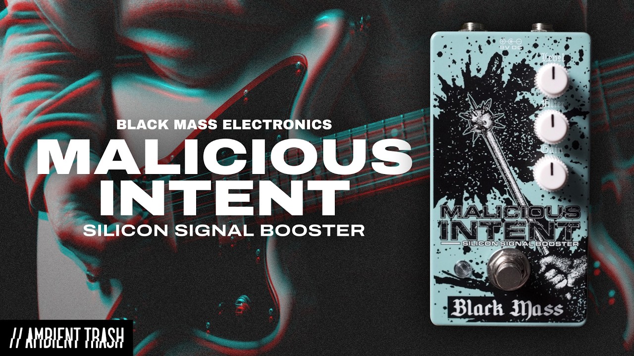 Watch Black Mass Electronics - Malicious Intent Silicon Boost // Full Demo on YouTube Watch Black Mass Electronics - Malicious Intent Silicon Boost // Full Demo on YouTube