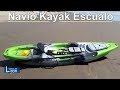 Review Navio Kayak "ESCUALO". Comprar mejor KAYAK de PESCA. Videos de Leon