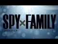 SPY X FAMILY OST Crisis Of My Home SPY X FAMILY OST Crisis Of My Home