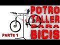 Potro taller para bici (Primer trabajo con inverter CEVIK)