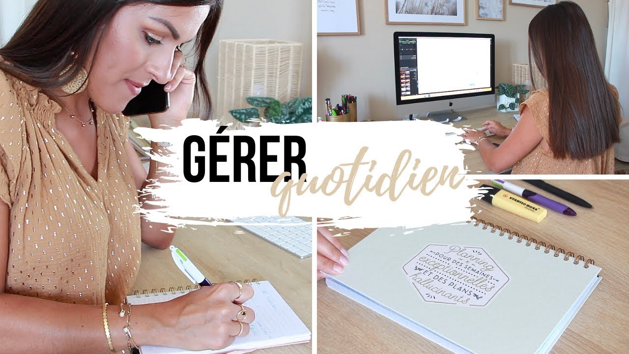 5 conseils pour gérer/organiser son quotidien