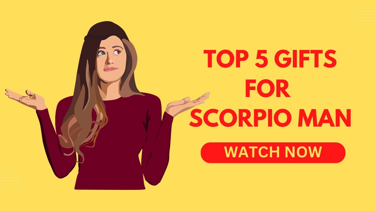 Top 5 Gifts for Scorpio Man Gift for Scorpio Male YouTube