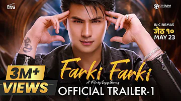 FARKI FARKI || Nepali Movie Official Trailer 1 || ANMOL KC, JASSITA GURUNG || 2024 / 2081