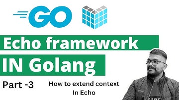 Exploring Echo Framework