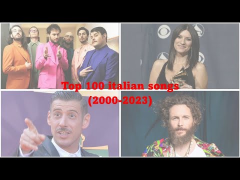 Top 100 italian songs 2000 2023