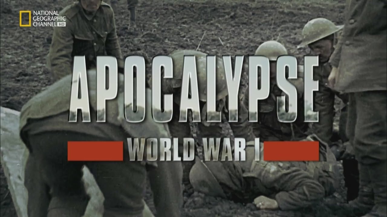 HD | Apocalipsis: La Primera Guerra Mundial - 1. La furia - 1080p - YouTube