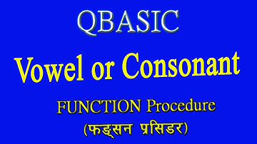 35 To Print The Entered Character Is Vowel Or Consonent Using Function Procedure in Nepali