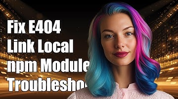 Fixing E404 Error When Linking Local npm Module: Troubleshooting Guide