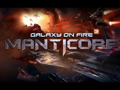 Galaxy on Fire 3: Manticore - Космический экшн(Первый взгляд на игру)