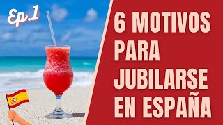  Descubre Por Qué España Es El Lugar Perfecto Para Jubilarse 13