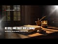 Be Still and Trust God’s Timing  | Morning Devotional and Prayer