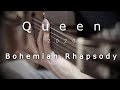 Bohemian Rhapsody - QUEEN ( Freddie Mercury ) | GUITAR VERSION